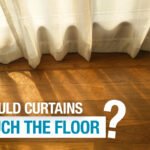 should curtains touch the floor